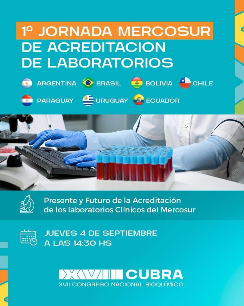 Anuncio de la 1° Jornada Mercosur de Acreditación de Laboratorios en el Congreso CUBRA 2025.